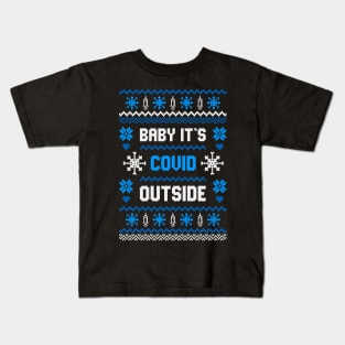 Bay It's Covid Outside Kids T-Shirt